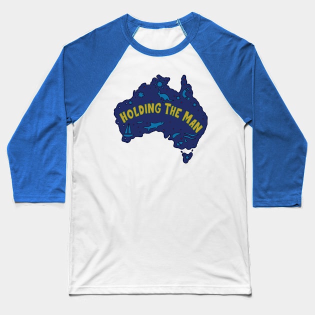 AUSSIE MAP HOLDING THE MAN Baseball T-Shirt by elsa-HD